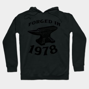 Forged in 1978 Hoodie